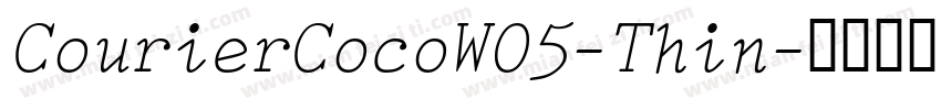 CourierCocoW05-Thin字体转换