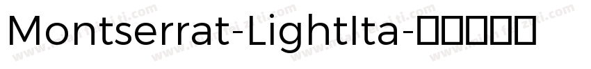 Montserrat-LightIta字体转换