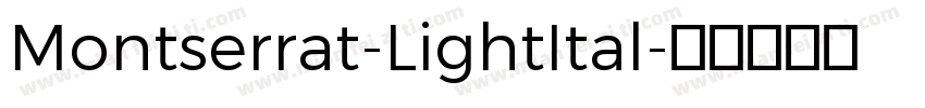 Montserrat-LightItal字体转换