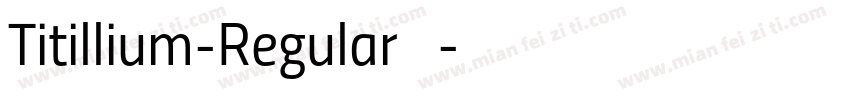 Titillium-Regular免费字字体转换