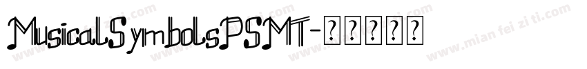 MusicalSymbolsPSMT字体转换