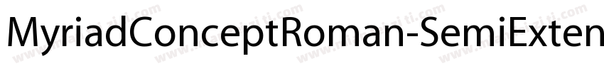 MyriadConceptRoman-SemiExtended字体转换