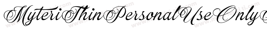 MyteriThinPersonalUseOnlyPersonalUs字体转换
