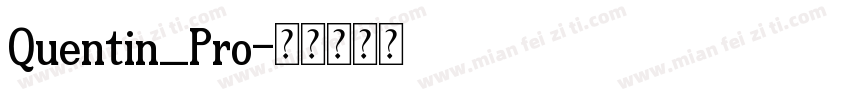 Quentin_Pro字体转换