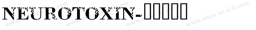 Neurotoxin字体转换