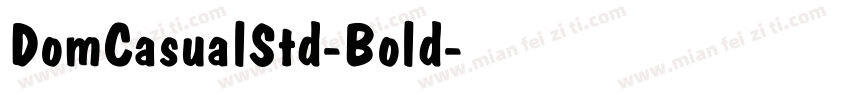 DomCasualStd-Bold字体转换