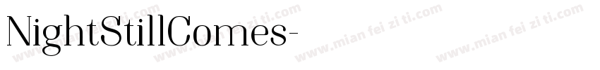 NightStillComes字体转换