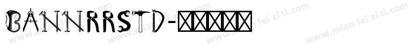 BannrrStd字体转换