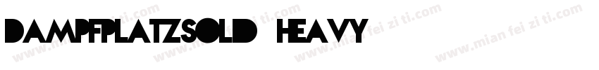 DampfplatzSolid-Heavy字体转换