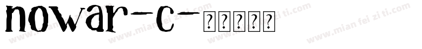 nowar-c字体转换