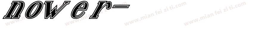 nower字体转换