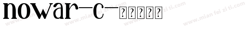 nowar-c字体转换