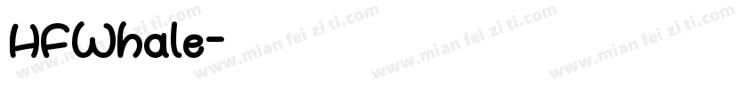 HFWhale字体转换