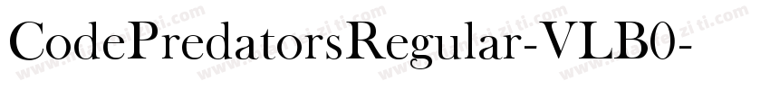 CodePredatorsRegular-VLB0字体转换
