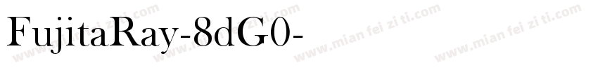 FujitaRay-8dG0字体转换