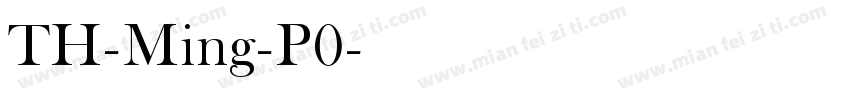 TH-Ming-P0字体转换