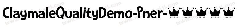 ClaymaleQualityDemo-Pner字体转换