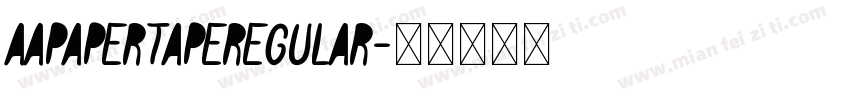 AaPaperTapeRegular字体转换