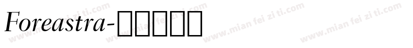Foreastra字体转换