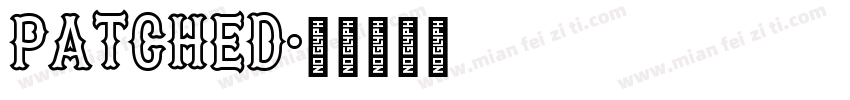 Patched字体转换