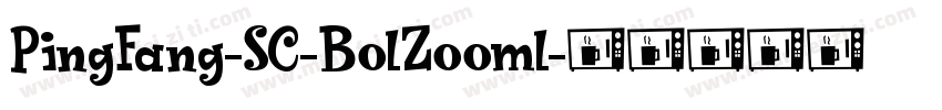 PingFang-SC-BolZooml字体转换