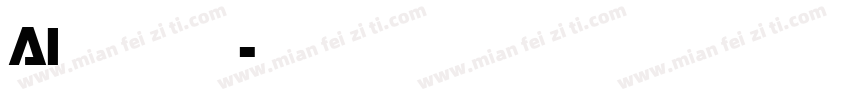 ai怎么变形字体字体转换