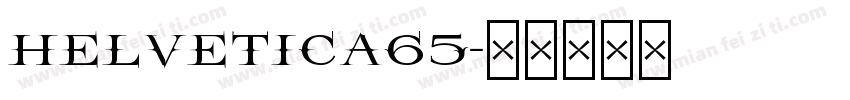 Helvetica65字体转换