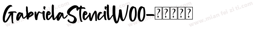 GabrielaStencilW00字体转换