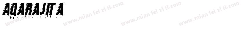 aqarajita字体转换