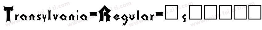 Transylvania-Regular字体转换