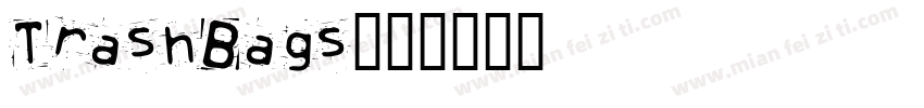 TrashBags字体转换