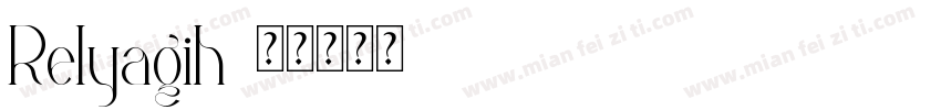 Relyagih字体转换