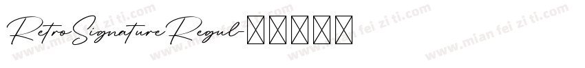 RetroSignatureRegul字体转换