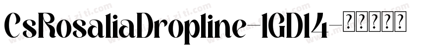 CsRosaliaDropline-1GD14字体转换