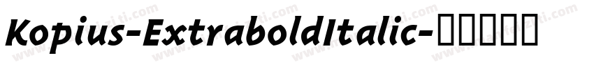 Kopius-ExtraboldItalic字体转换