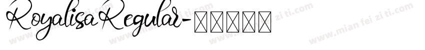 RoyalisaRegular字体转换