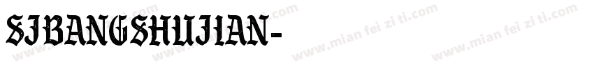 SJbangshujian字体转换