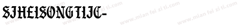SJheisongtijc字体转换