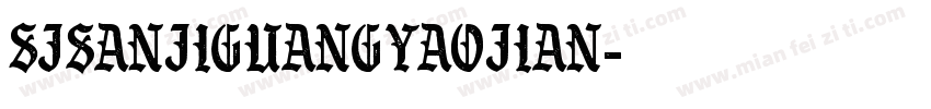 SJsanjiguangyaojian字体转换