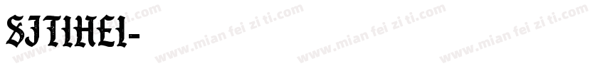 SJtihei字体转换