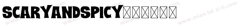 SCARYAndSPICY字体转换