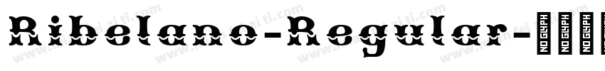 Ribelano-Regular字体转换