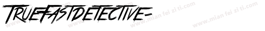 TrueFastdetective字体转换
