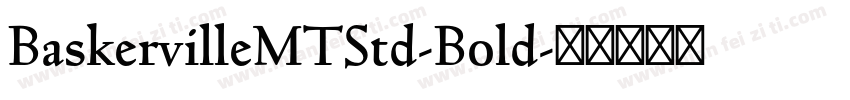 BaskervilleMTStd-Bold字体转换