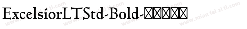 ExcelsiorLTStd-Bold字体转换