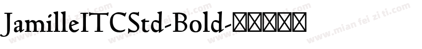 JamilleITCStd-Bold字体转换