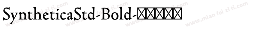 SyntheticaStd-Bold字体转换