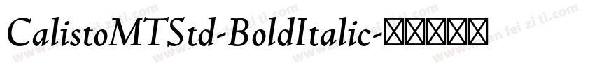 CalistoMTStd-BoldItalic字体转换