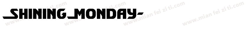 ShiningMonday字体转换