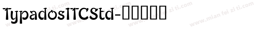 TypadosITCStd字体转换